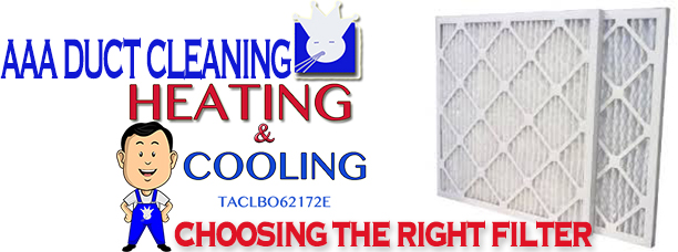 <p content="Choosing The Right Filter For My Hvac SystemChoosing the right filter for your heating and air-conditioning system San Antonio is a very important maintenance task. First I would like to familiarize you with the function of air filters and your air conditioning system. All residential and commercial HVAC systems have a filter that helps remove contaminants such as: dust mites, dirt and particulates, allergens, and more. This filter is usually placed before the air handler or furnace in your home. The reason for this placement is to catch all particulates and contaminants before they enter the actual HVAC equipment and continuing out the supply ducts into your livable space.There are many types of air filtration media that can be used to filter your homes indoor air San Antonio.Types of Air Filtration Media The type of air filtration media that is used to filter your homes indoor air is very important. Most standard air filters go by a rating called Merv. What Is A MERV Rating? Minimum Efficiency Reporting Value (MERV) is an industry standard that measures the overall effectiveness of air filters. As the MERV rating increases the finer the filtration becomes. With finer filtration, fewer airborne contaminates & dust particles are allowed to pass through the filter. The most common "Airborne Contaminates" that these filters are tested against tend to include pollen, dust mites, mold spores, dust, pet dander, bacteria and tobacco smoke. There are many types of air filtration media and systems that can be used for the purpose of removing airborne contaminants. Some of these systems and media include: electrostatic filters, pleated filters, poly disposable or fiberglass filters, to name a few. Here AAA Duct cleaning we recommend pleated filters with a MERV Rating of 6 or higher.BenefitsThe benefits of using proper air filtration media and regular air conditioning filter maintenance San Antonio will result in better HVAC system operation and efficiency. In addition, your indoor air quality will improve greatly with the reduction of contaminants such as: dust mites, pollen, allergens, pet dander, and dust.Looking for an AC repair company San Antonio choose AAA Duct Cleaning to provide all of your air duct sealing, air duct cleaning, and AC repairs San Antonio contact us at 210 &ndash;390 &ndash;5075">